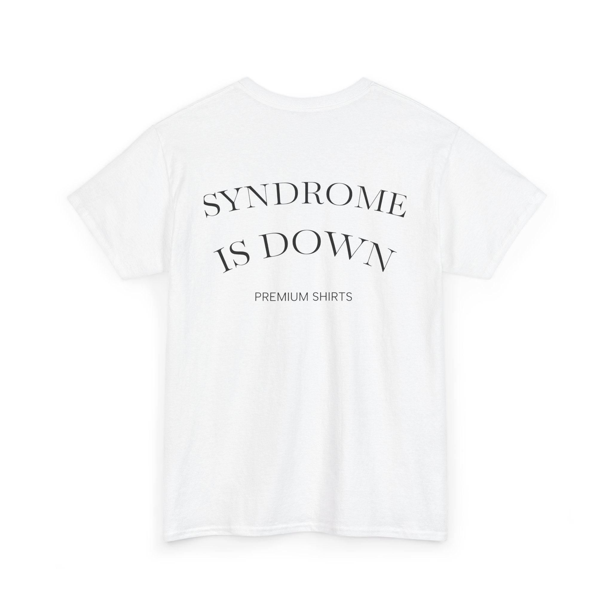 T-Shirt — “my style is up” Graphic Tee with Back “Syndrome is Down” Text