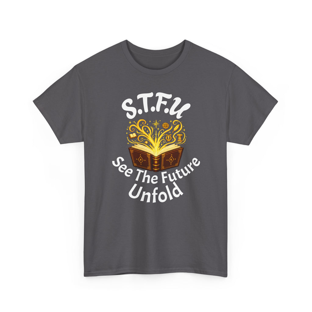 T-Shirt — "See The Future Unfold" Graphic Tee